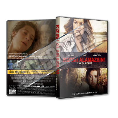 Kızımı Alamazsın! - Taken Heart 2017 Cover Tasarımı (Dvd Cover)